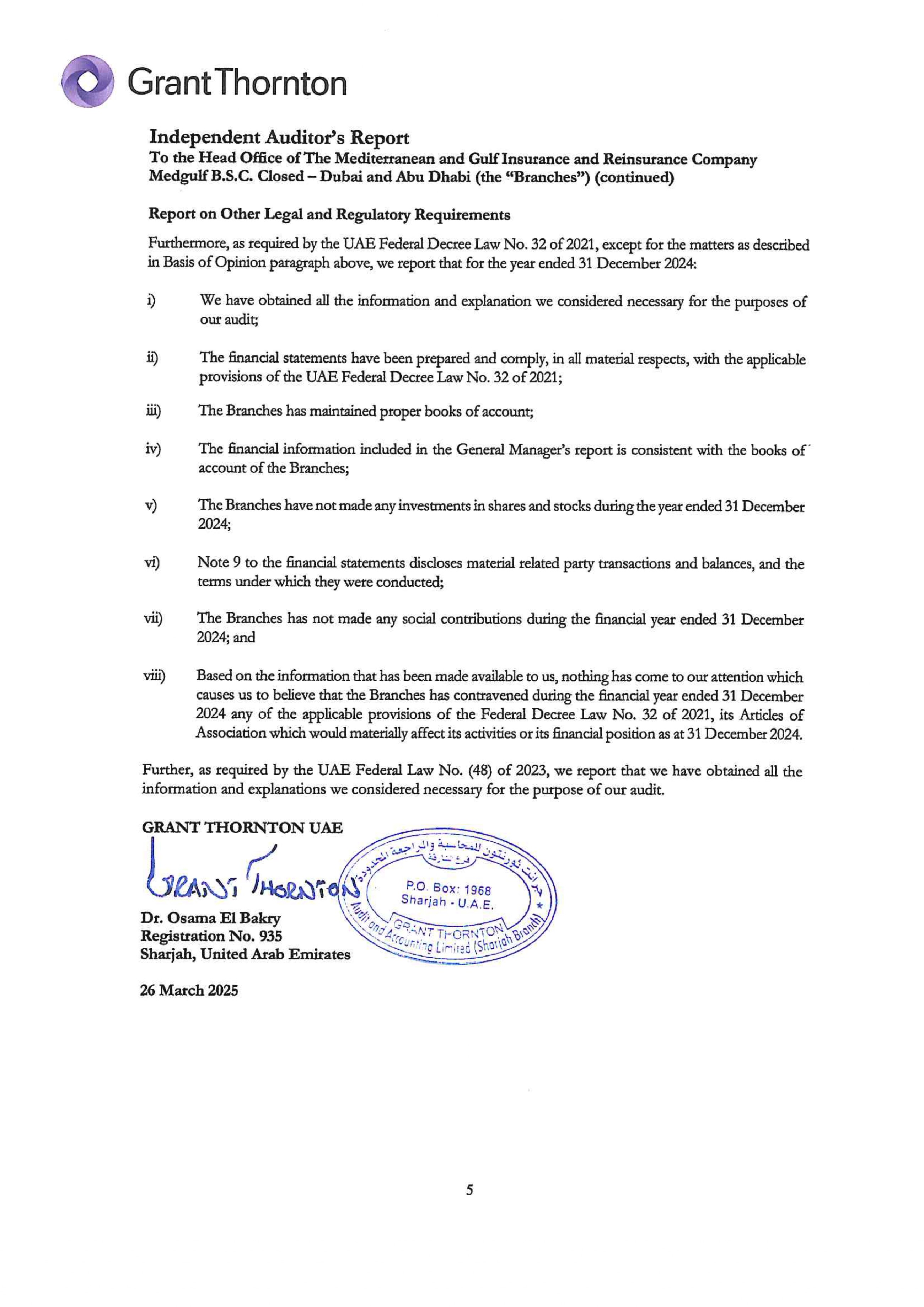 Independent Auditors’ Report to the Head Office of The Mediterranean and Gulf Insurance and Reinsurance Company Medgulf B.S.C  closed Dubai and Abu Dhabi (the Branches”)