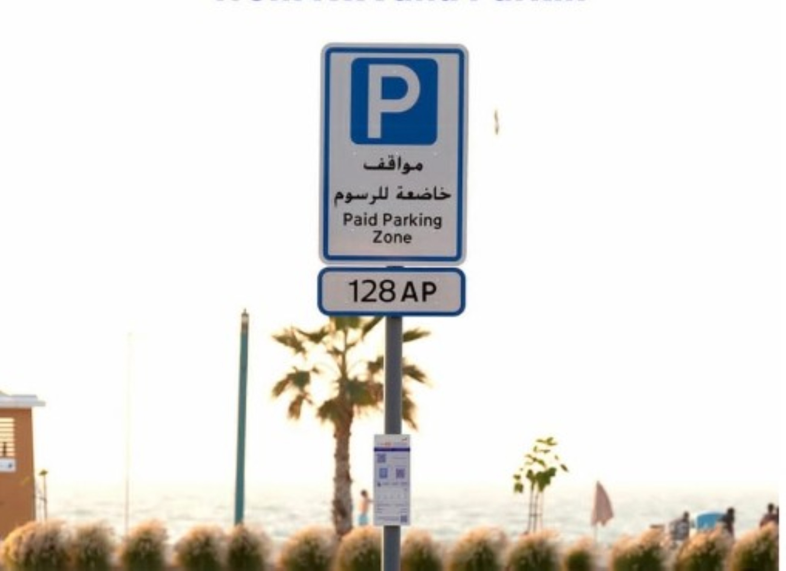 Dubai warns against unauthorised QR codes on parking signposts